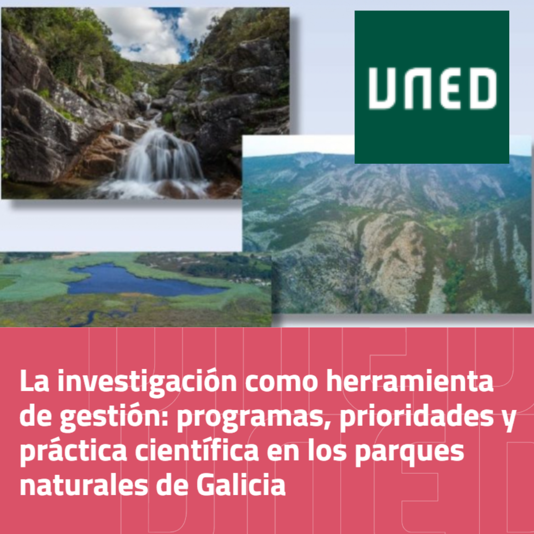 A UNED e a Xunta impulsan un curso sobre a investigación na xestión dos parques naturais galegos